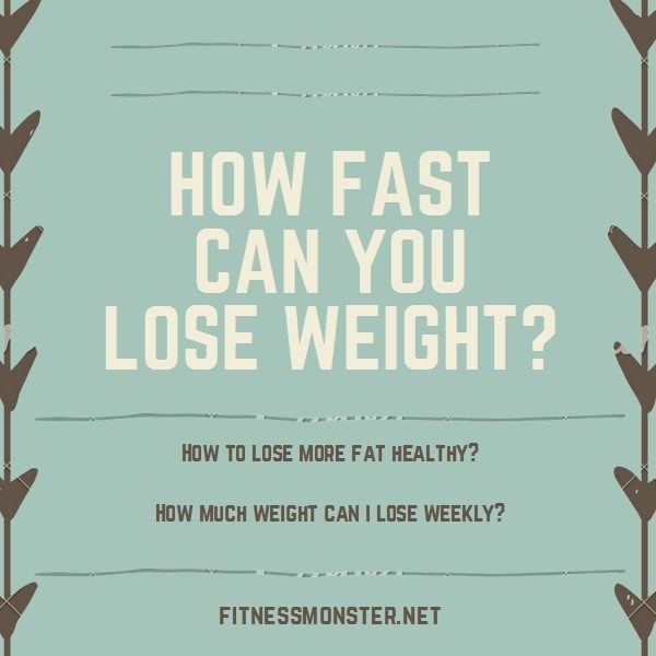 How Fast can you Lose Weight?